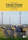 British Rail Traction Maintenance Depots 1974-1993 Part 3: Wales & Scotland - Michael Rhodes - 9781915984159