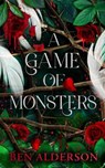 A Game of Monsters - Ben Alderson - 9781915998804