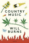 Country Music - Will Burns - 9781916015913