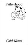 Fatherhood - Caleb Klaces - 9781916052086