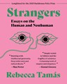 Strangers - Rebecca Tamas - 9781916060890