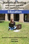 Statistical testing with jamovi and JASP open source software Education - DAVIS,  Cole - 9781916063624