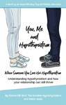 You, Me and Hypothyroidism - Rachel Hill ; Adam Gask - 9781916090316