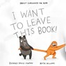 I Want To Leave This Book! - Richard David Lawman - 9781916092525