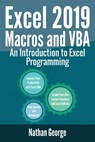 Excel 2019 Macros and VBA - GEORGE,  Nathan - 9781916211346