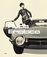 Auto Erotica - Jonny Trunk ; Bob Stanley ; FUEL - 9781916218444