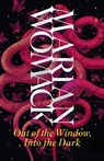 Into the Dark out of the Window - Marian Womack - 9781916232174