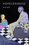 Hopelessness - Verity Spott - 9781916477490