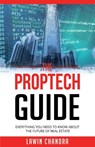 The Proptech Guide - Lawin Chandra - 9781916479616