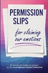 Permission Slips for Claiming Our Emotions - Holly McLoughlin - 9781916529366