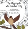 Cantopher, L: Nightingale Who Lost Her Song - Lizzie Cantopher - 9781916529489