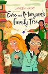 Evie and Maryam's Family Tree – Winner of the Waterstones Best Book for Younger Readers 2026 - Janeen Hayat - 9781916558410