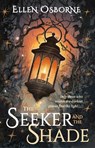 The Seeker and the Shade - Ellen Osborne - 9781916558724