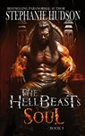 The HellBeast's Soul - Stephanie Hudson - 9781916562783