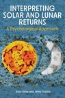 Interpreting Solar and Lunar Returns - Babs Kirby ; Janey Stubbs - 9781916625273