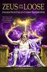 Zeus on the Loose - Alex Trenoweth - 9781916625310