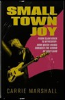 Small Town Joy - Carrie Marshall - 9781916637016