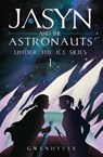 Jasyn and the Astronauts - Gwenhyver - 9781916644014