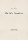 My Early Education - Hu Shih - 9781916658059