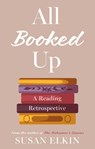 All Booked Up - Susan Elkin - 9781916668416