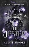 The Jester - Alexis Brooke - 9781916671287