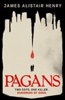 Pagans - James Alistair Henry - 9781916678064