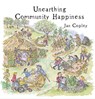 Unearthing Community Happiness - Jan Copley - 9781916732476