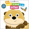 My Best Friend Is An Otter - Priddy Books - 9781916745513