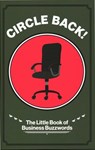 Circle Back! - George Baggaley - 9781916749337