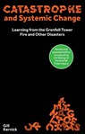 Catastrophe and Systemic Change - Gill Kernick - 9781916749481