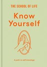 Know Yourself - The School of Life - 9781916753457