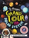 Dr Maggie's Grand Tour of the Solar System - Dr Maggie Aderin-Pocock ; Chelen Ecija - 9781916763203
