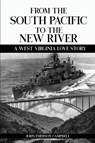 From the South Pacific to the New River - John Emerson Campbell - 9781916770041