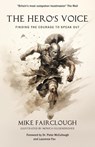 The Hero's Voice - Mike Fairclough - 9781916776173