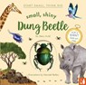 Small, Shiny Dung Beetle - Mary Auld - 9781916780149