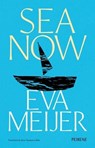 Sea Now - Eva Meijer - 9781916806061