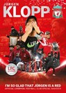 Jurgen Klopp - I’m So Glad… - Liverpool FC - 9781916811072