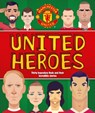 Manchester United Heroes - Manchester United - 9781916811195