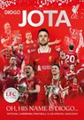 Oh His Name Is Diogo! - Liverpool FC - 9781916811348