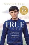 True Genius: George Best - Wayne Barton - 9781916811355