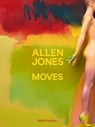 Allen Jones Moves - Mark Hudson - 9781916846258