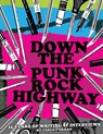 Down The Punk Rock Highway - Jared Forman - 9781916864368