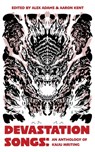 Devastation Songs - Aaron Kent ; Alex Adams - 9781916938571