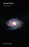Dream Dust - Marcus Silcock - 9781916938847