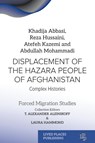 Displacement of the Hazara People of Afghanistan - Khadija Abbasi - 9781916985339