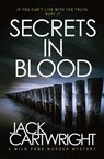 Secrets In Blood - Jack Cartwright - 9781916986008
