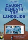 Caught Beneath the Landslide: Manchester City in the 1990s - Tim Rich - 9781917064507