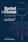 Rooted in Change - Jane Masters ; Andrew Neather - 9781917084703