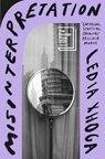 Misinterpretation - Ledia Xhoga - 9781917092180
