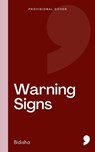 Warning Signs - Bidisha - 9781917093033